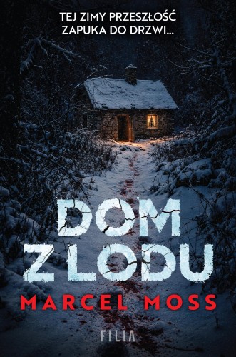 Dom z lodu, Marcel Moss