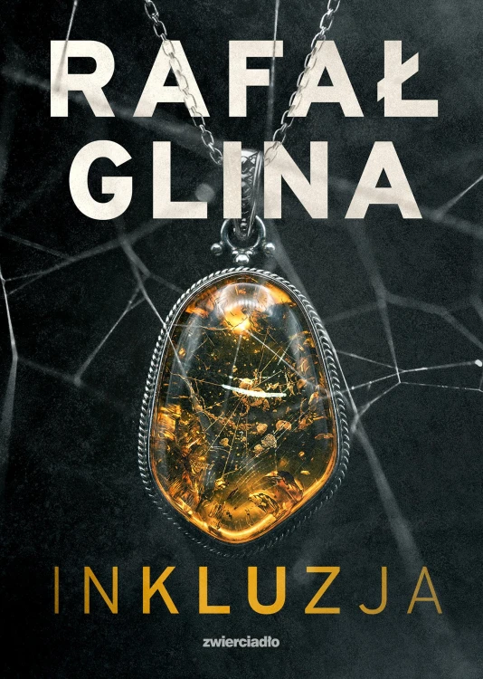 Inkluzja, Rafał Glina
