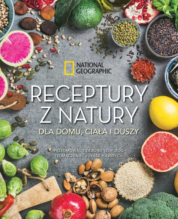 Receptury z natury dla domu, ciała i duszy....