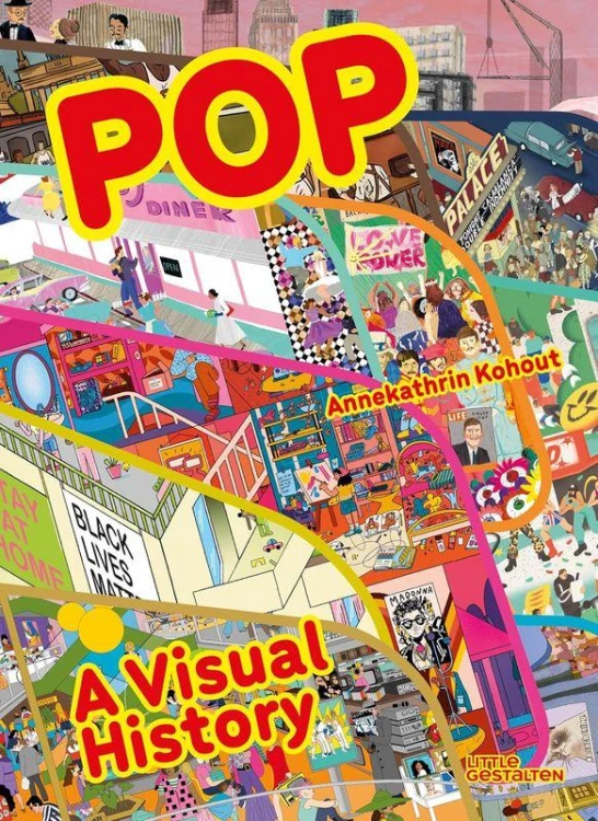 Pop. A Visual History, Annekathrin Kohout