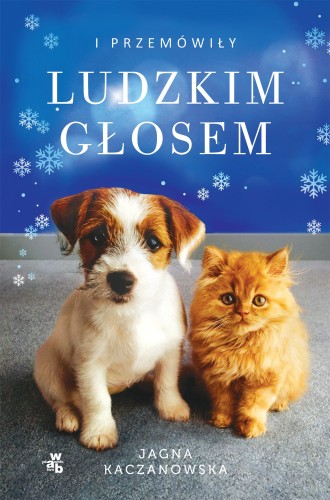 I przemówiły ludzkim głosem, Jagna Kaczanowska