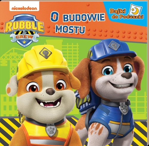 O budowie mostu. Rubble and Crew. Bajki do...