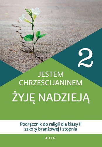 Religia Jestem chrześcijaninem Żyję nadzieją...