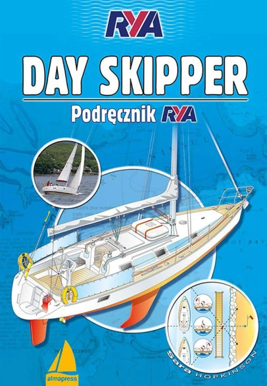 Day Skipper. Podręcznik RYA, Sara Hopkinson