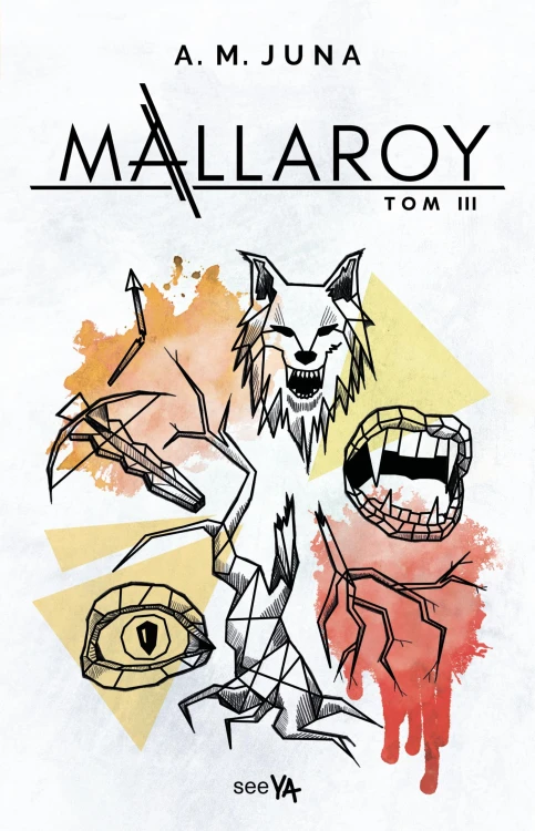 Mallaroy. Tom 3, A.M. Juna