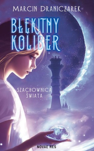 Szachownica Świata. Błękitny Koliber
