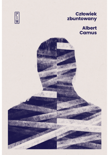 Człowiek zbuntowany, Albert Camus
