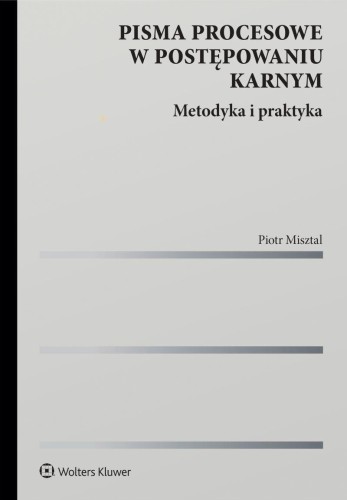 Pisma procesowe w postępowaniu karnym....