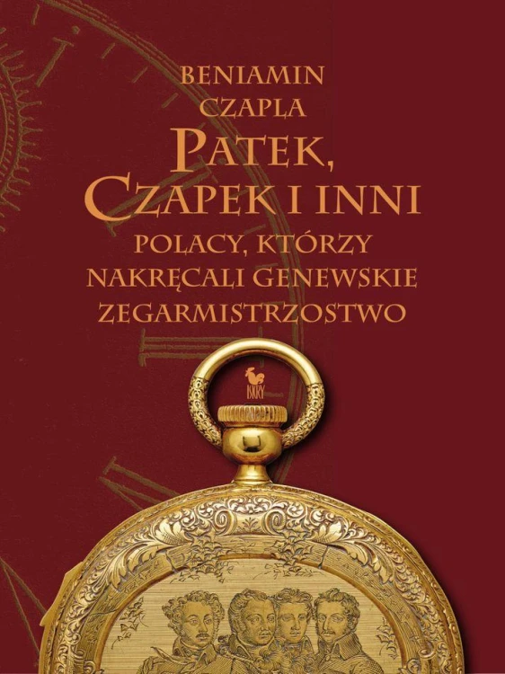 Patek, Czapek i inni. Polacy, którzy nakręcali...