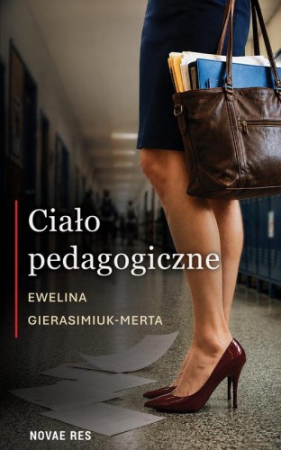 Ciało pedagogiczne, Ewelina Gierasimiuk-Merta