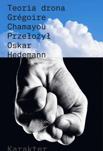 Teoria drona, Grégoire Chamayou