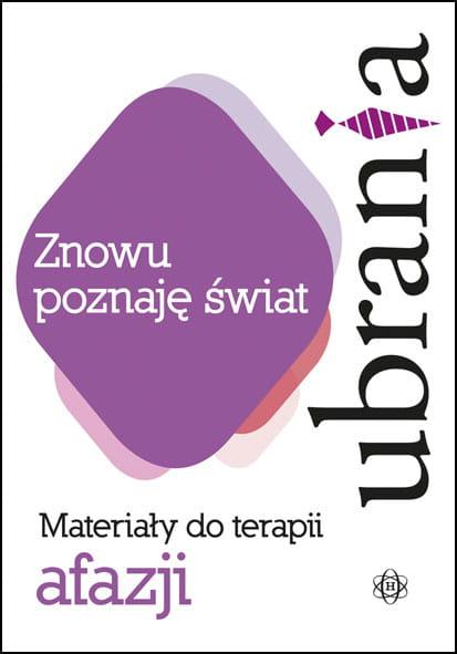 Znowu poznaję świat. Ubrania