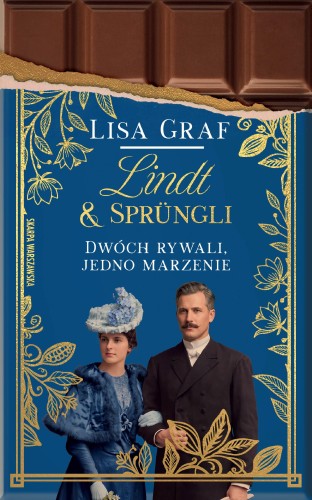 Lindt & Sprungli. Dwóch rywali, jedno marzenie