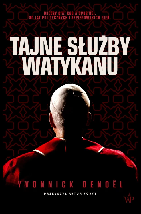 Tajne służby Watykanu, Yvonnick Denoël