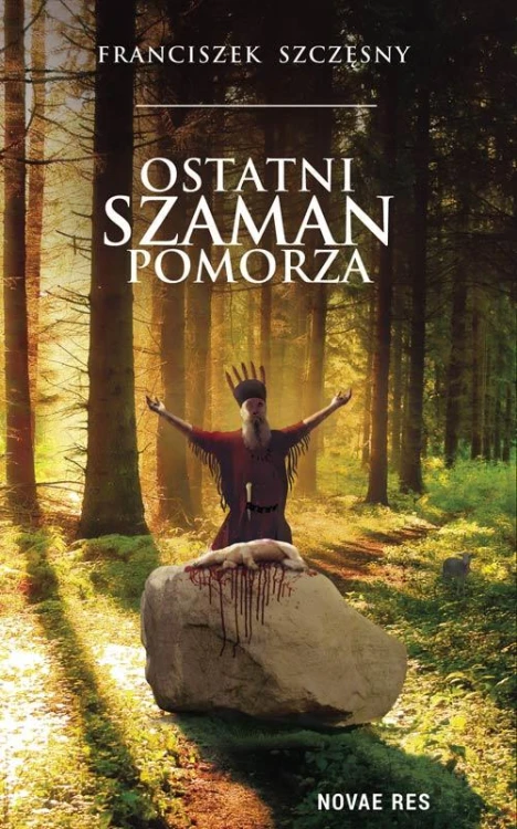 Ostatni szaman pomorza, Franciszek Szczęsny