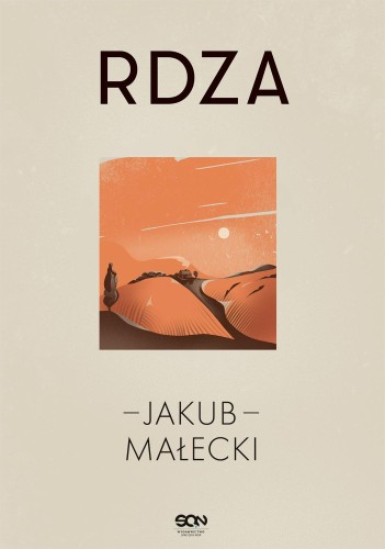 Rdza wyd. 2021, Jakub Małecki