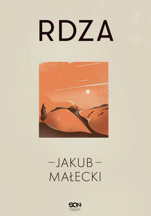 Rdza wyd. 2021, Jakub Małecki