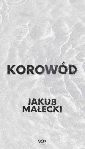 Korowód, Jakub Małecki