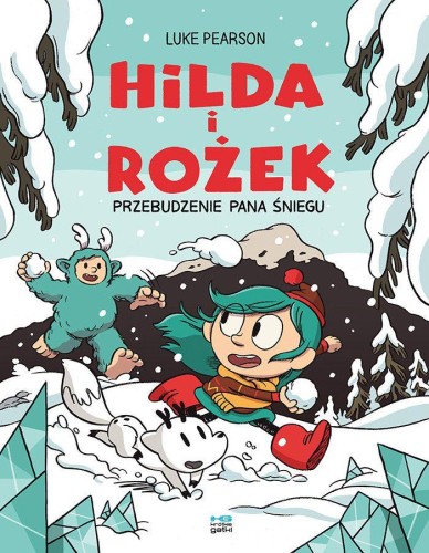 Przebudzenie Pana Śniegu. Hilda i Rożek