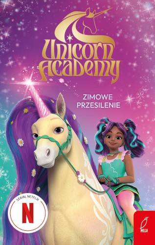 Zimowe przesilenie. Unicorn Academy