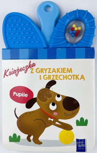 Pupile. Książeczki z gryzakiem i grzechotką