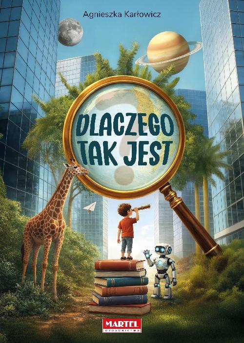 Dlaczego tak jest, Agnieszka Karłowicz,