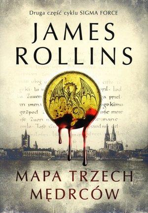 Mapa trzech mędrców. Sigma Force. Tom 2 wyd. 3