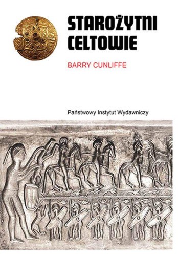 Starożytni Celtowie wyd. 2, Barry Cunliffe