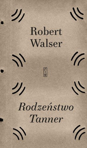 Rodzeństwo Tanner, Robert Walser