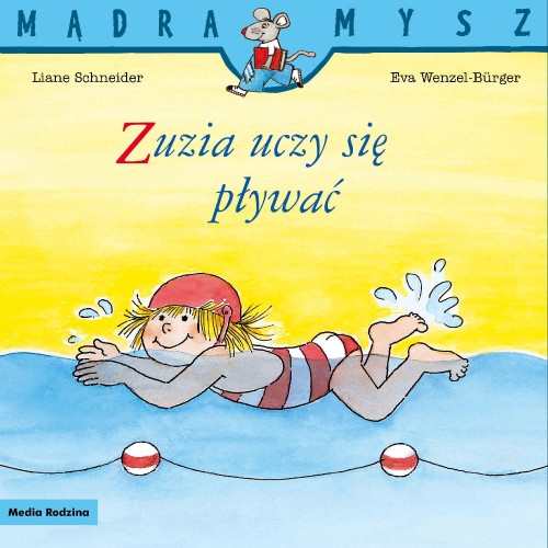 Zuzia uczy się pływać. Mądra Mysz