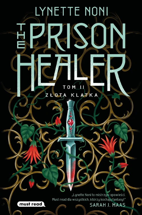 Złota klatka. The Prison Healer. Tom 2