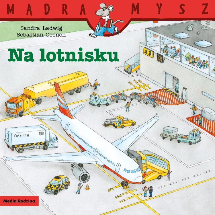 Na lotnisku. Mądra Mysz, Sandra Ladwig