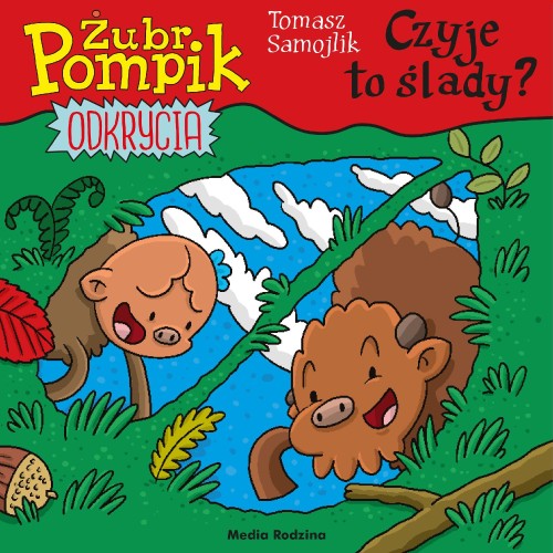 Czyje to ślady? Żubr Pompik. Odkrycia