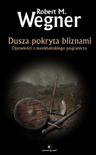 Dusza pokryta bliznami. Opowieści z...