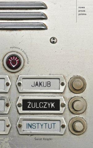 Instytut, Jakub Żulczyk