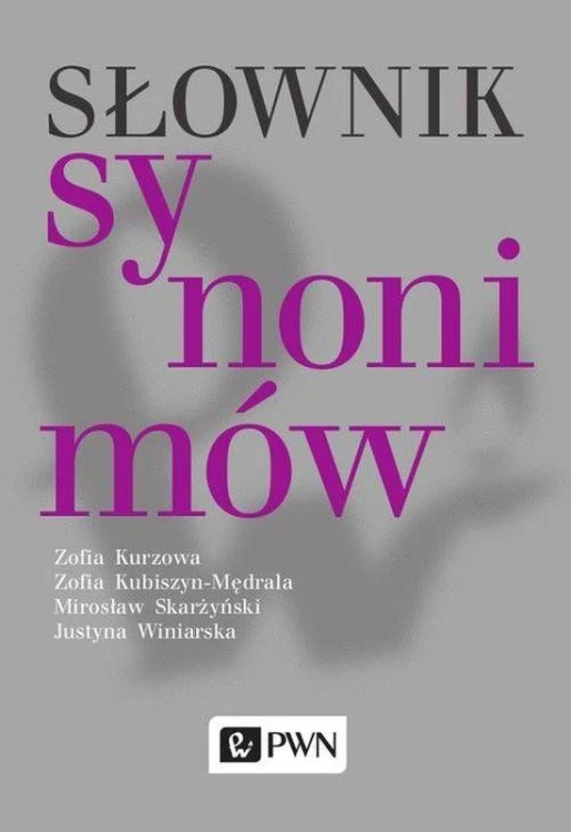 Słownik synonimów wyd. 4, Opracowanie Zbiorowe