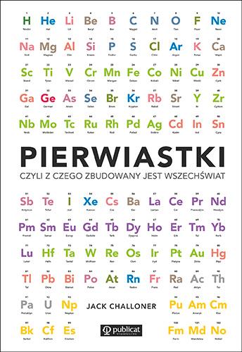 Pierwiastki, czyli z czego zbudowany jest...