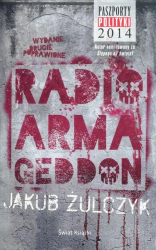 Radio Armageddon, Jakub Żulczyk
