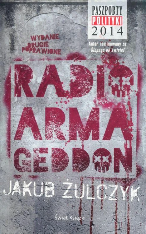 Radio Armageddon, Jakub Żulczyk