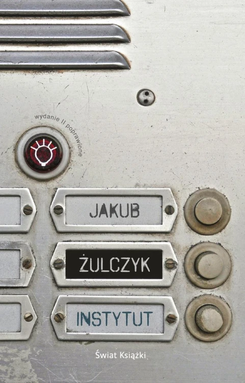 Instytut wyd. 2025, Jakub Żulczyk,Jakbu Żulczyk