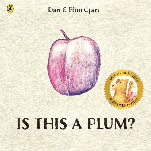 Is This a Plum?, Dan Ojari,Finn Ojari