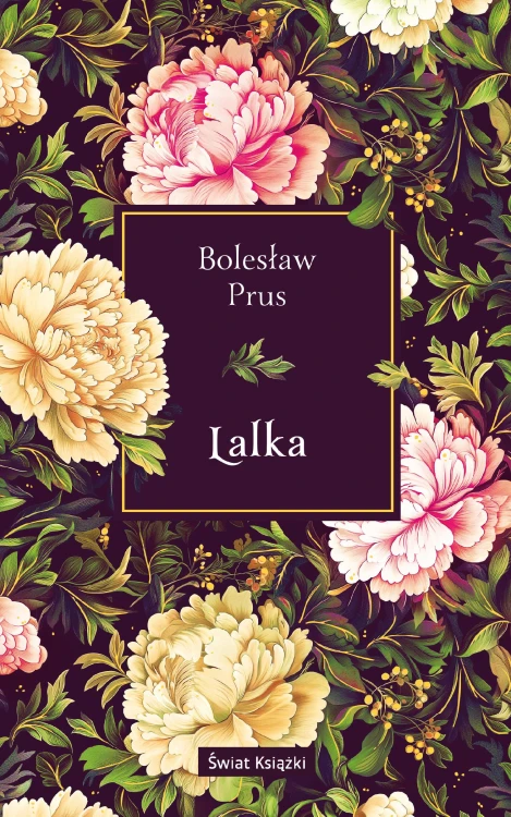 Lalka, Bolesław Prus