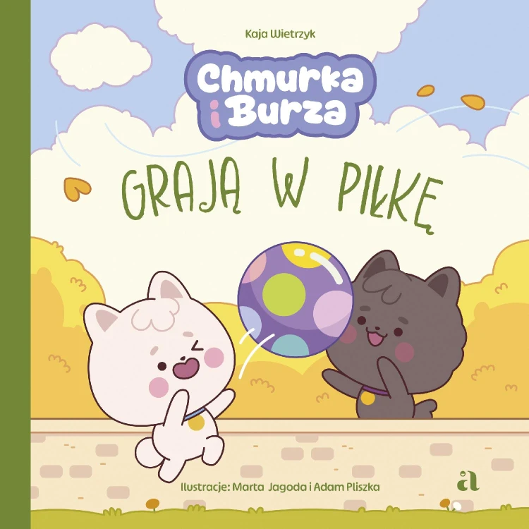 Chmurka i Burza grają w piłkę. Chmurka i...