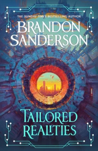 Tailored Realities, Brandon Sanderson