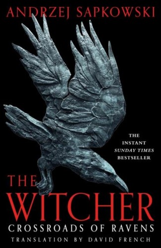 Witcher. Crossroads of Ravens, Andrzej Sapkowski