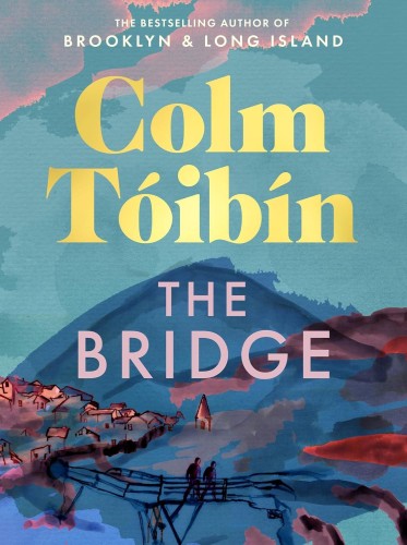 The Bridge, Colm Tóibín