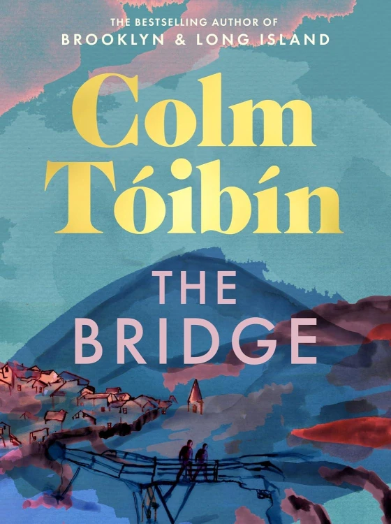 The Bridge, Colm Tóibín