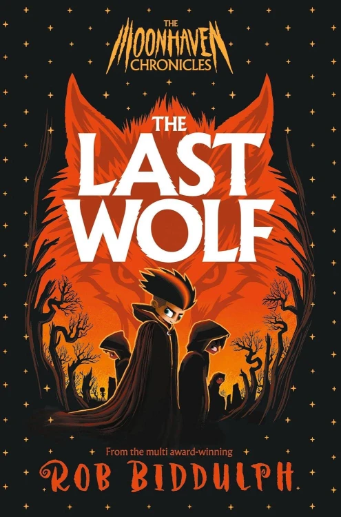 The Last Wolf, Rob Biddulph