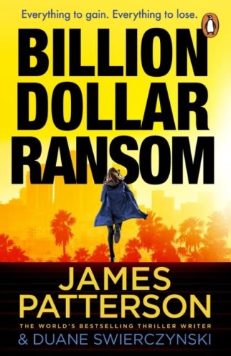 Billion-Dollar Ransom, James Patterson