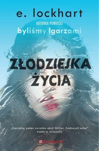 Złodziejka życia, E. Lockhart